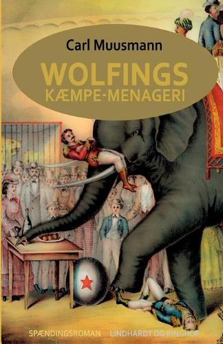 Wolfings kaempe-menageri