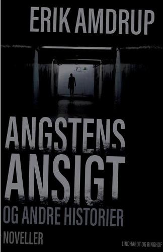 Angstens ansigt og andre historier
