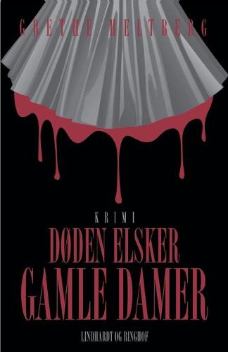 Doden elsker gamle damer