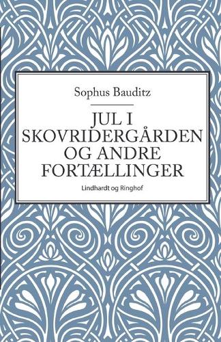 Jul i skovridergarden og andre fortaellinger