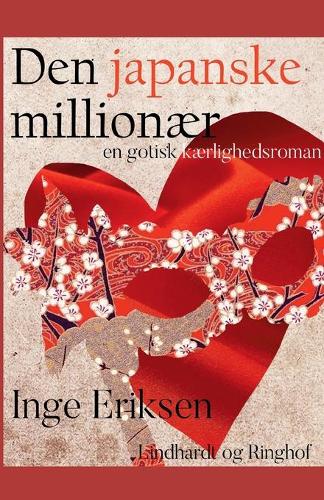 Den japanske millionaer - En gotisk kaerlighedsroman