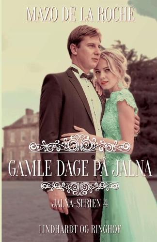 Gamle dage pa Jalna