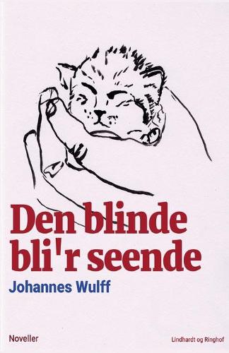 Den blinde bli'r seende