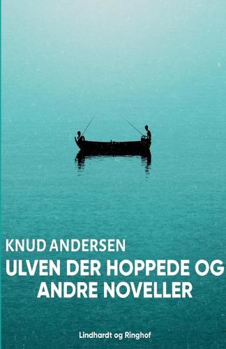 Ulven der hoppede og andre noveller