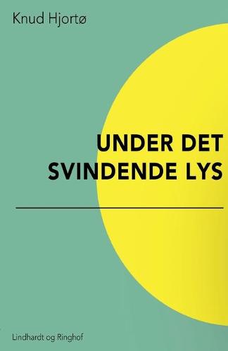 Under det svindende lys
