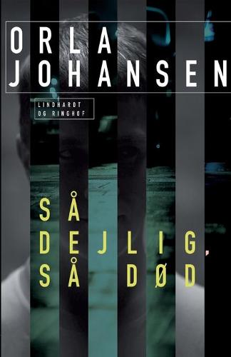 Sa dejlig, sa dod