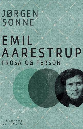 Emil Aarestrup - prosa og person