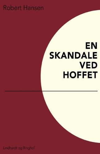 En skandale ved hoffet