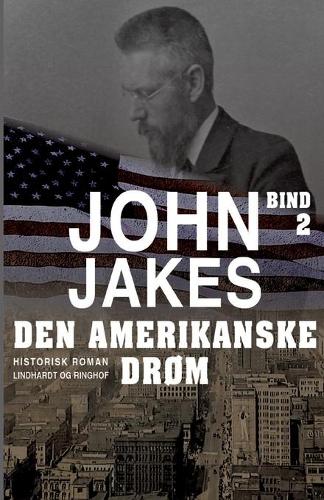 Den amerikanske drom - Bind 2