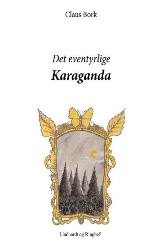 Det eventyrlige Karaganda