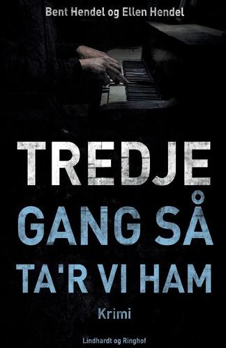 Tredje gang sa ta'r vi ham