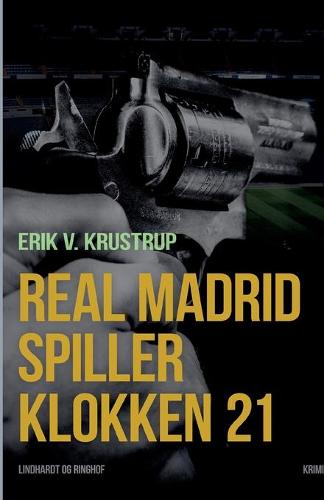 Real Madrid spiller klokken 21