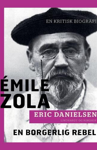 Emile Zola - en borgerlig rebel