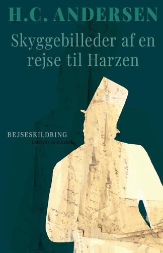 Skyggebilleder af en rejse til Harzen