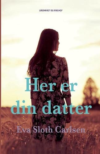 Her er din datter