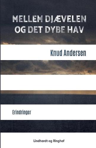 Mellem djaevelen og det dybe hav
