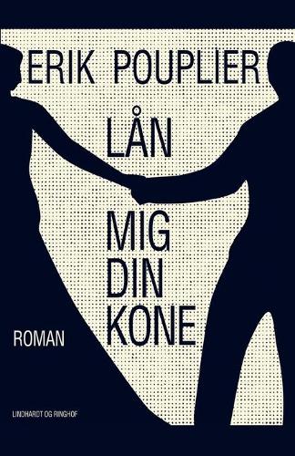 Lan mig din kone