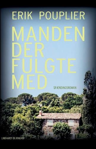 Manden der fulgte med