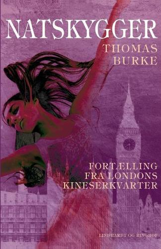 Natskygger. Fortaelling fra Londons kineserkvarter