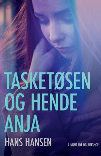 Tasketosen og hende Anja