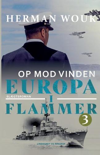 Europa i flammer 3 - Op mod vinden