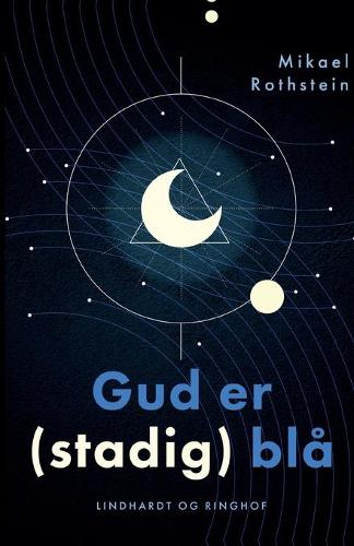 Gud er (stadig) bla