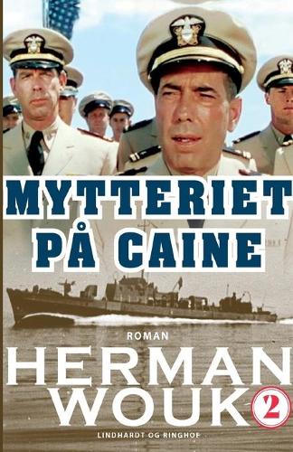 Mytteriet pa Caine - bind 2