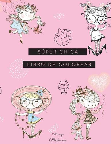 Super Chica Libro de Colorear