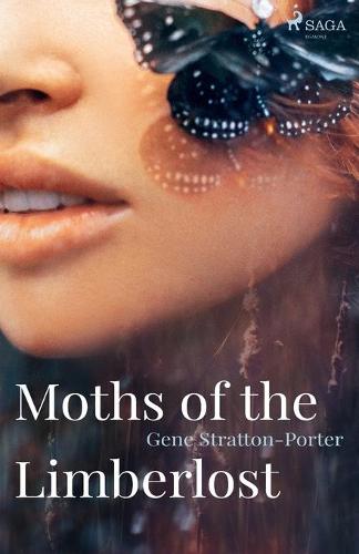 Moths of the Limberlost