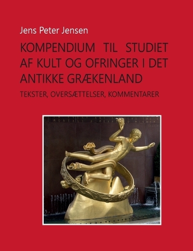 Kompendium til studiet af kult og ofringer i det antikke Grækenland