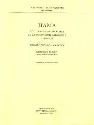 Hama 3, Part 1 -- The Graeco-Roman Town