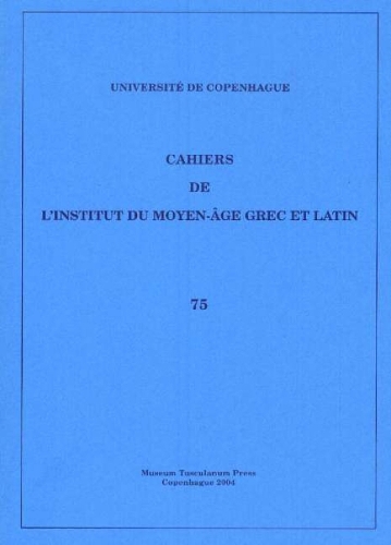 Cahiers de l'Institut du Moyen-Âge Grec et Latin