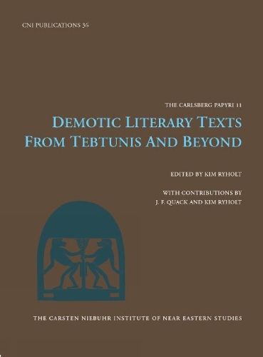 Demotic Literary Texts from Tebtunis and Beyond