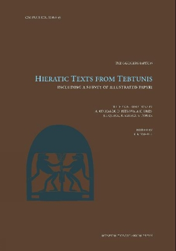Hieratic Texts from Tebtunis Volume 45