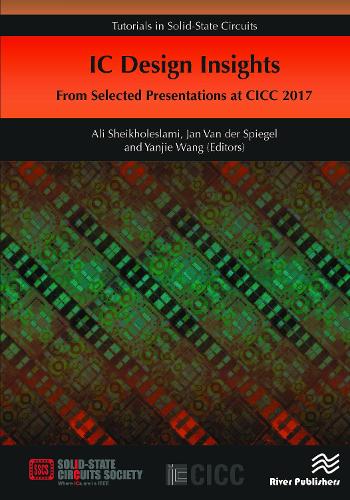 IC Design Insights - from Selected Presentations at CICC 2017