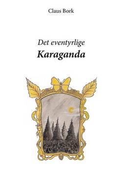 Det eventyrlige Karaganda