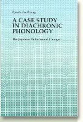 Case Study in Diachronic Phonology