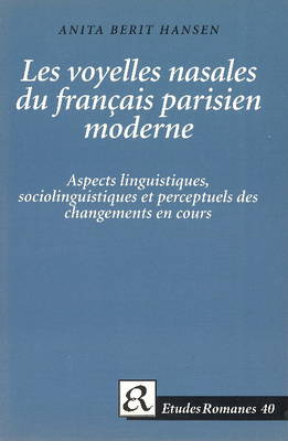 Les voyelles nasales du français parisien moderne