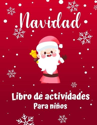 Libro de actividades de Navidad para ninos de 4 a 8 anos.