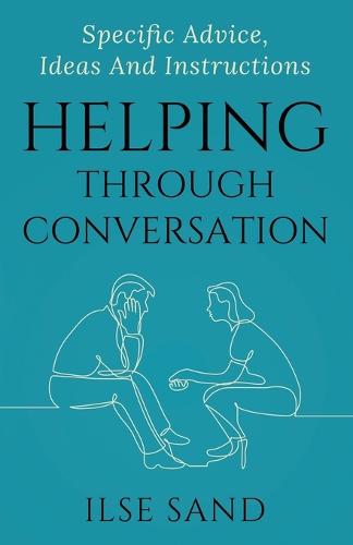 Helping Through Conversation