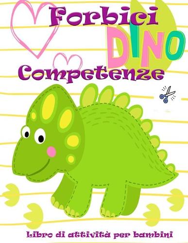Attivita di abilita con le forbici di Dino Libro per bambini