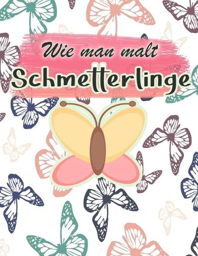 Wie man malt Schmetterlinge