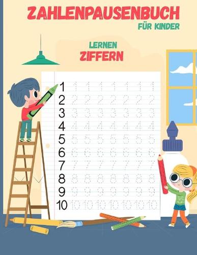 Zahlen-Tracing-Buch Fur Kinder