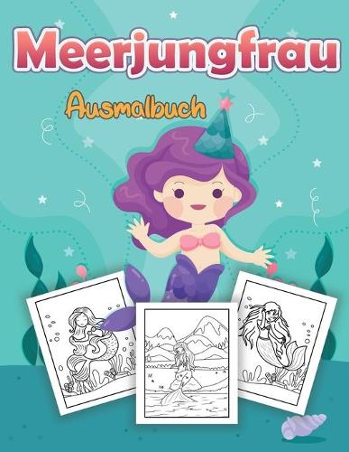 Meerjungfrau Malbuch fur Kinder