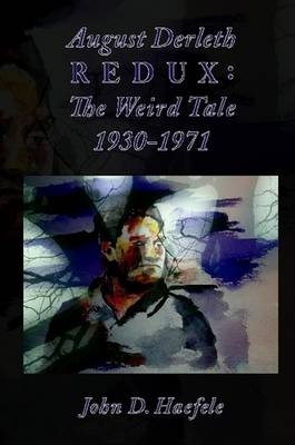 August Derleth Redux