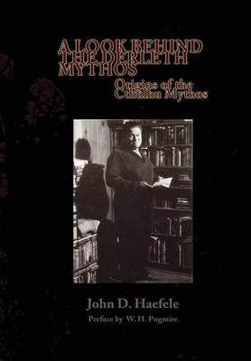 A Look Behind the Derleth Mythos