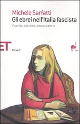 Gli Ebrei Nell'Italia Fascista