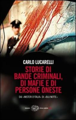 Storie DI Bande Criminali