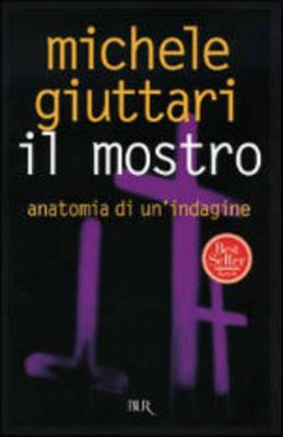 Il mostro - Anatomia di un'indagine