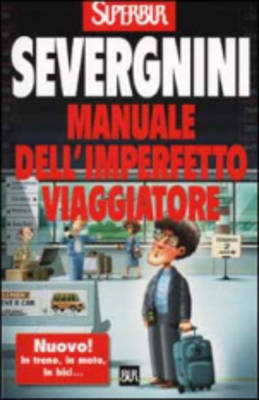 Manuale Dell'Imperfetto Viaggiatore